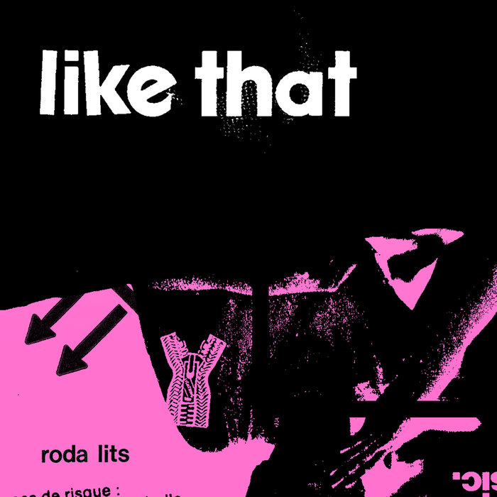 Roda Lits — Like That